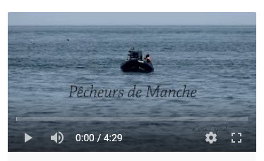 Nouvelle vidéo: Pêcheurs de Manche.